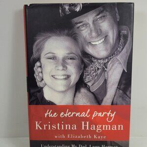 The Eternal Party: Understanding My Dad, Larry Hagman, the TV Star America Loved